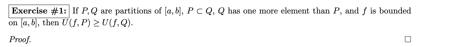 Solved Exercise #1: If P, Q are partitions of [a, b], PCQ, Q | Chegg.com