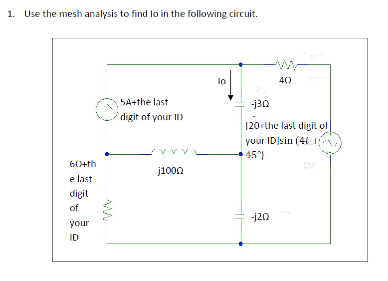 Solved 1. Use the mesh analysis to find to in the following | Chegg.com