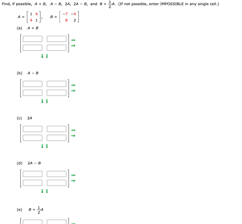 Solved Find, If Possible, A + B, A - B, 2A, 2A – B, And B + | Chegg.com