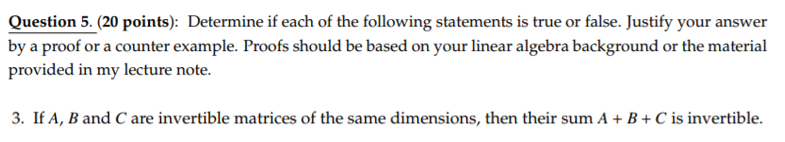 Solved Question 5. (20 points): Determine if each of the | Chegg.com
