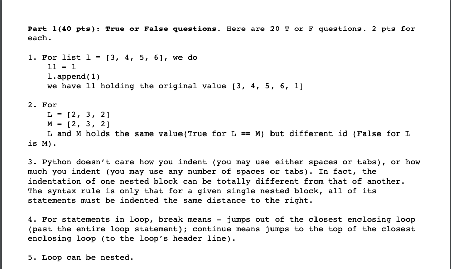 Solved Part 1(40 pts): True or False questions. Here are 20 | Chegg.com