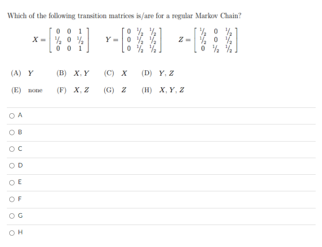 Solved Which of the following transition matrices is/are for | Chegg.com