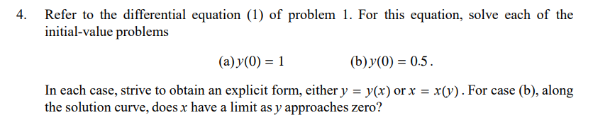 Solved Refer to the differential equation (1) of problem 1. | Chegg.com