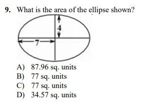 Solved 9. What is the area of the ellipse shown? A) 87.96 | Chegg.com