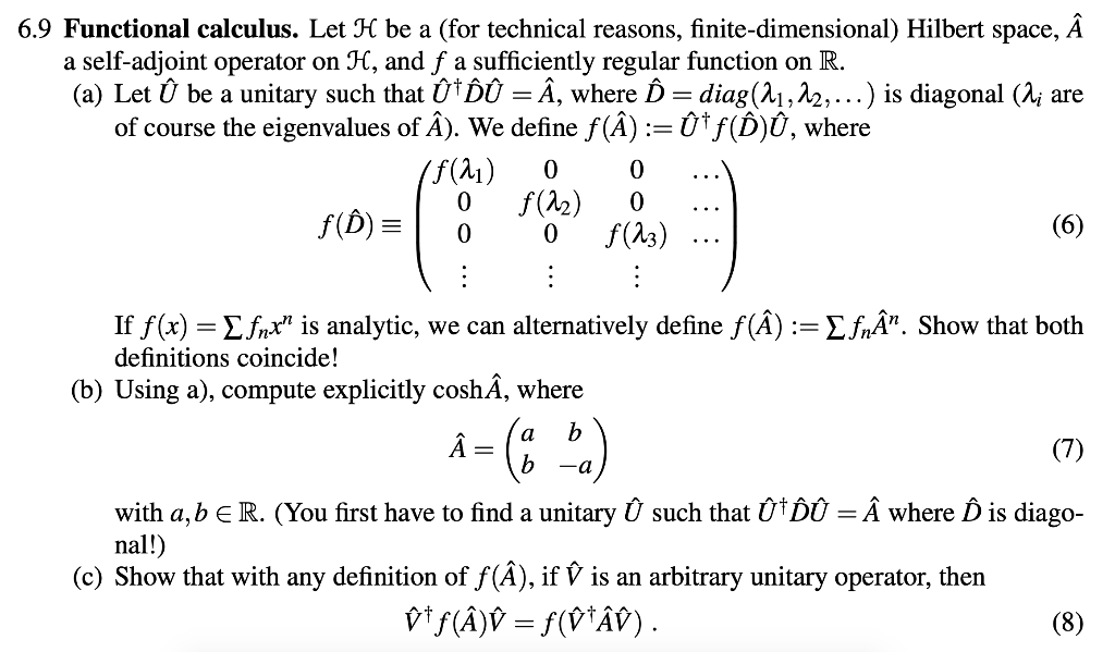 6 9 Functional Calculus Let H Be A For Technical Chegg Com