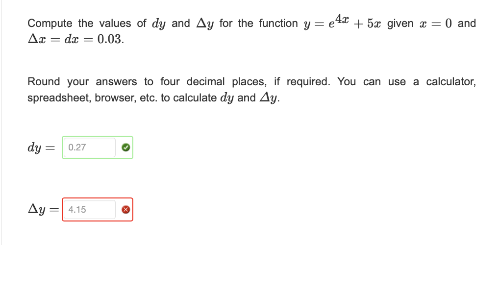 Solved Compute The Values Of Dy And Δy For The Function