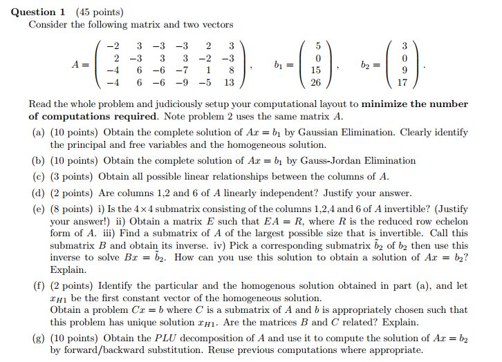 Solved Question 1 (45 points) Consider the following matrix | Chegg.com