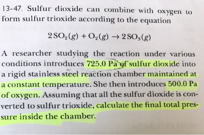 solved-sulfur-dioxide-can-combine-with-oxygen-to-form-sulfur-chegg