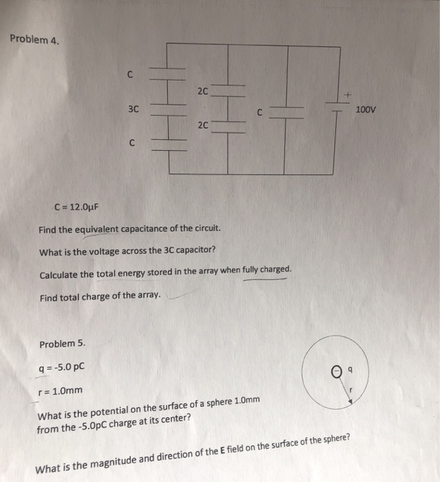 Solved Problem 4. C 2C 3C C 100V 2C C 12.0HF Find the | Chegg.com