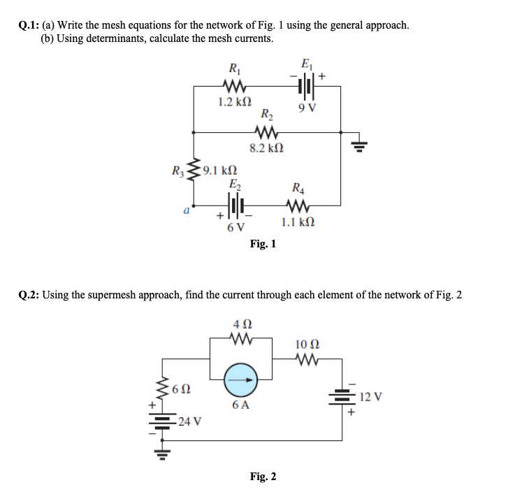 Solved Q.1: (a) Write the mesh equations for the network of | Chegg.com