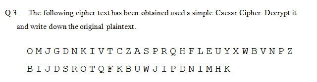 Solved Q3. The following cipher text has been obtained used | Chegg.com