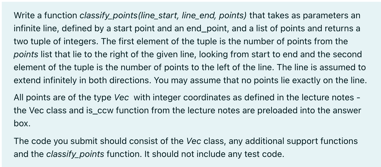 Solved Write a function classify_points(line_start, | Chegg.com