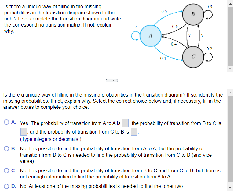 Solved Is there a unique way of filling in the missing | Chegg.com