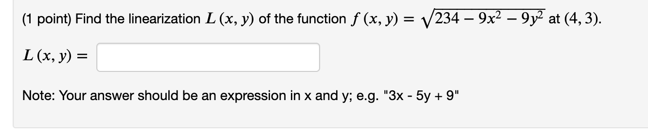 Solved (1 Point) Find The Linearization L (x, Y) Of The | Chegg.com