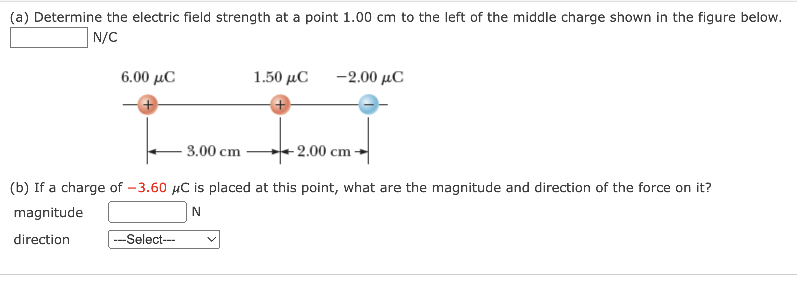 Solved (a) Determine the electric field strength at a point | Chegg.com