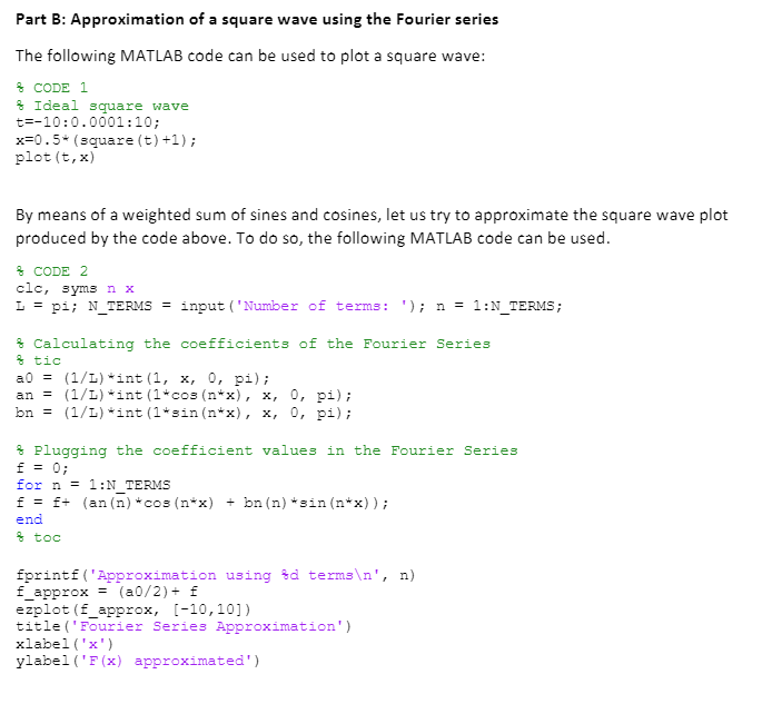 Solved Part B: Approximation Of A Square Wave Using The | Chegg.com