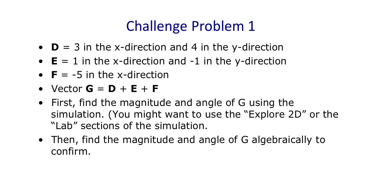 Solved Challenge Problem 1 D = 3 in the x-direction and 4 in | Chegg.com