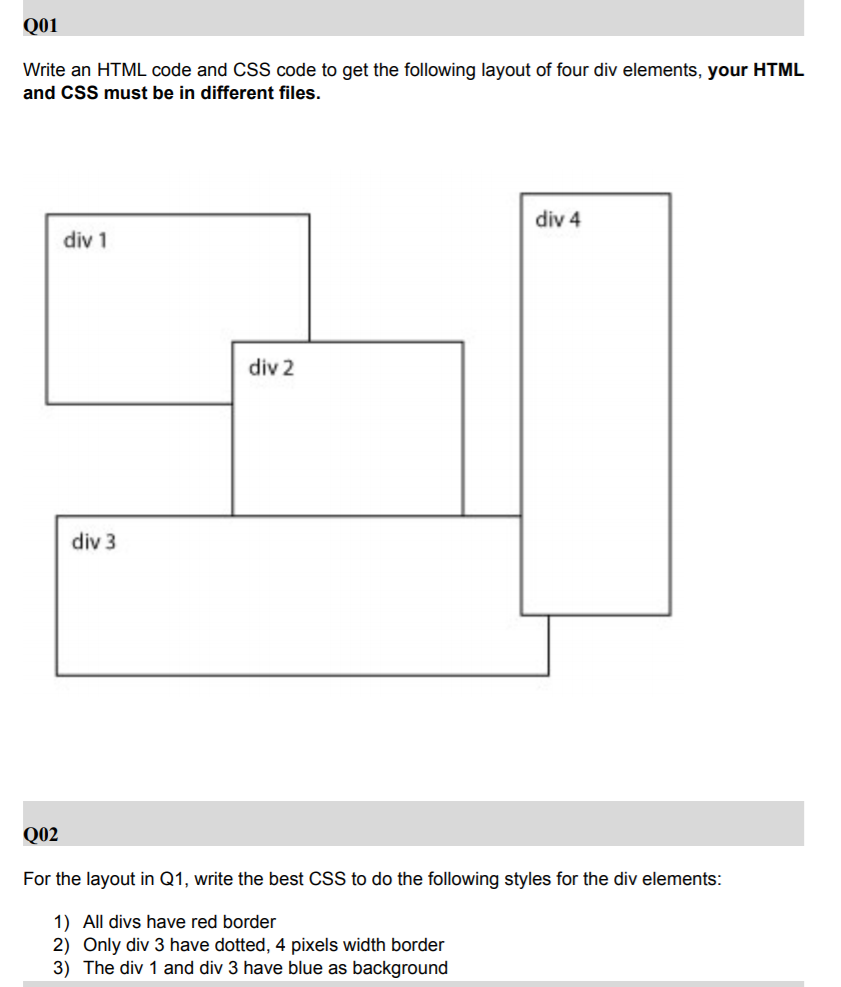 Solved Q01 Write an HTML code and CSS code to get the | Chegg.com