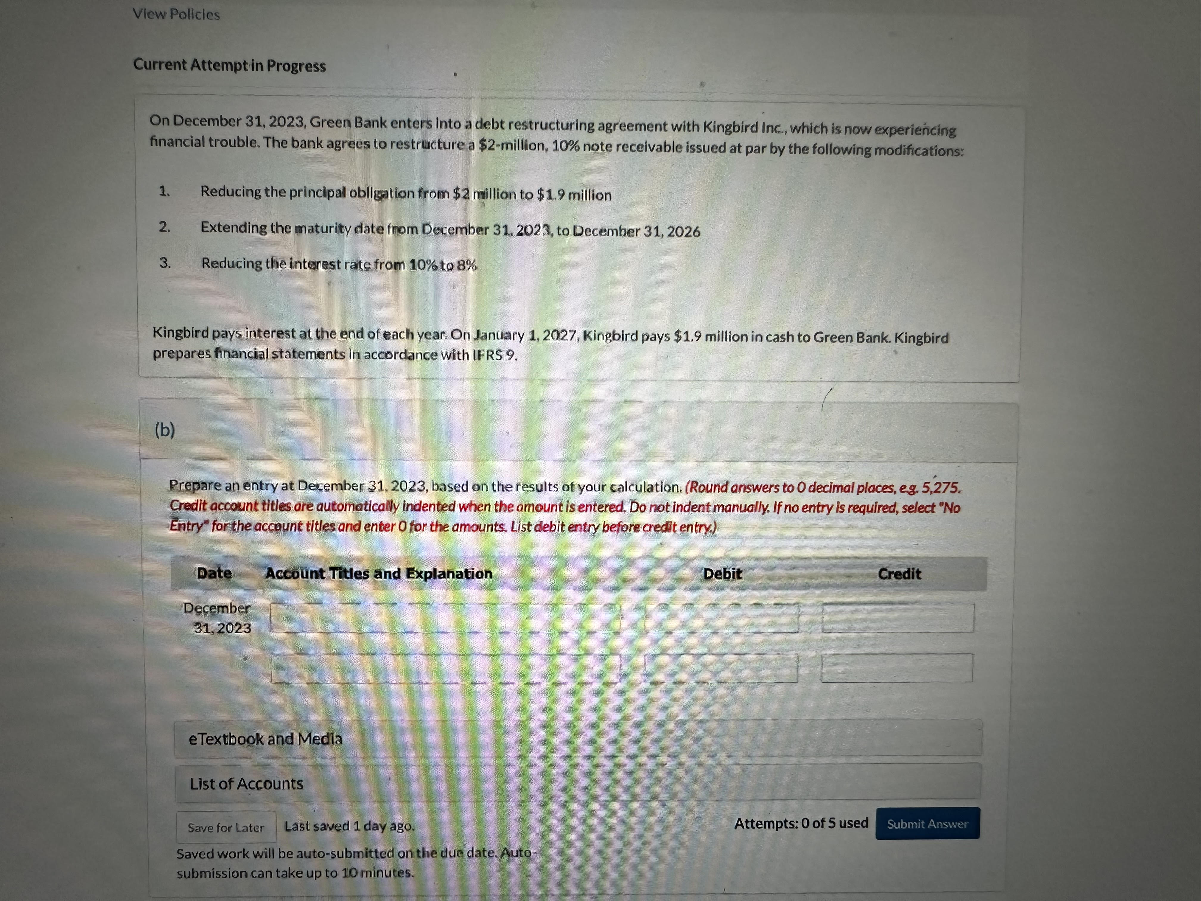 Solved On December 31, 2023, Green Bank enters into a debt