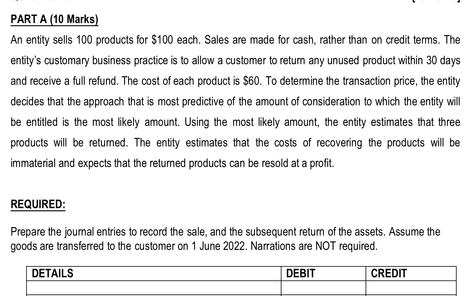 Solved An entity sells 100 products for $100 each. Sales are | Chegg.com