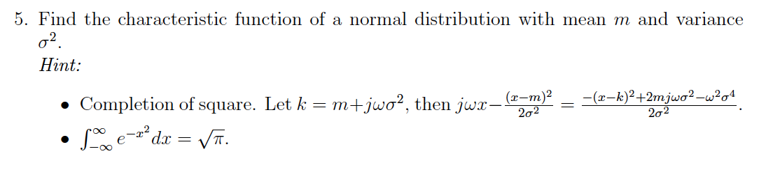 Solved 5. Find the characteristic function of a normal | Chegg.com