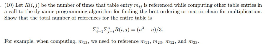 Solved (10) Let R(i,j) be the number of times that table | Chegg.com