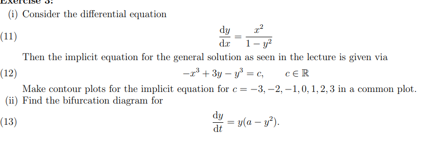 Solved 22 (i) Consider the differential equation dy (11) dc | Chegg.com