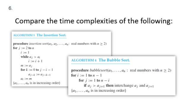 Solved Compare the time complexities of the following: | Chegg.com