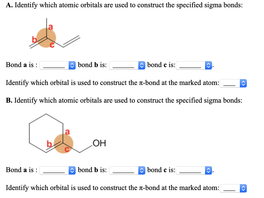 Solved A. Identify Which Atomic Orbitals Are Used To | Chegg.com