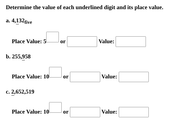 Solved Determine the value of each underlined digit and its | Chegg.com