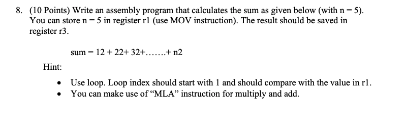 Solved 8. (10 Points) Write an assembly program that | Chegg.com