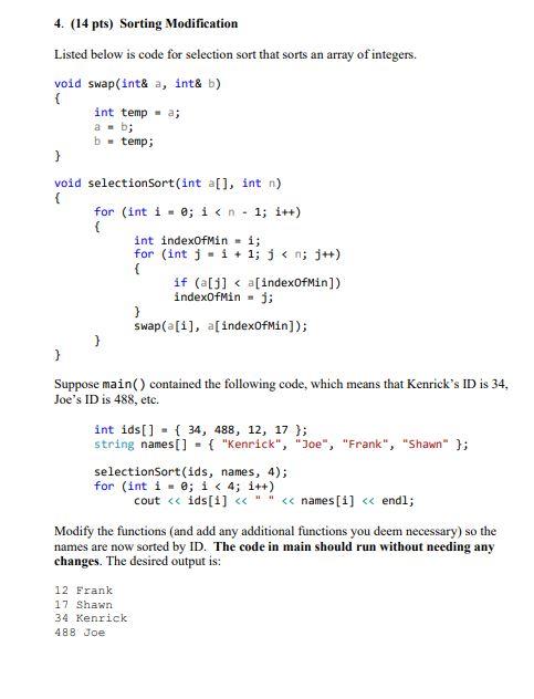 Solved 4. (14 pts) Sorting Modification Listed below is code | Chegg.com