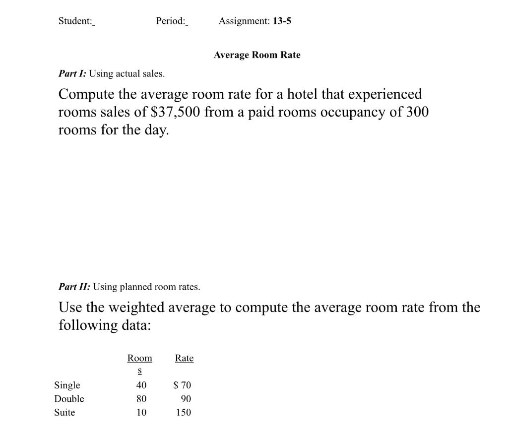 Solved Student Period Assignment 135 Average Room Rate