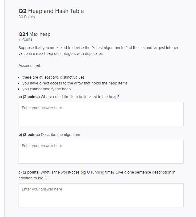 Solved Q2 Heap and Hash Table 30 Points Q2.1 Max heap 7 | Chegg.com