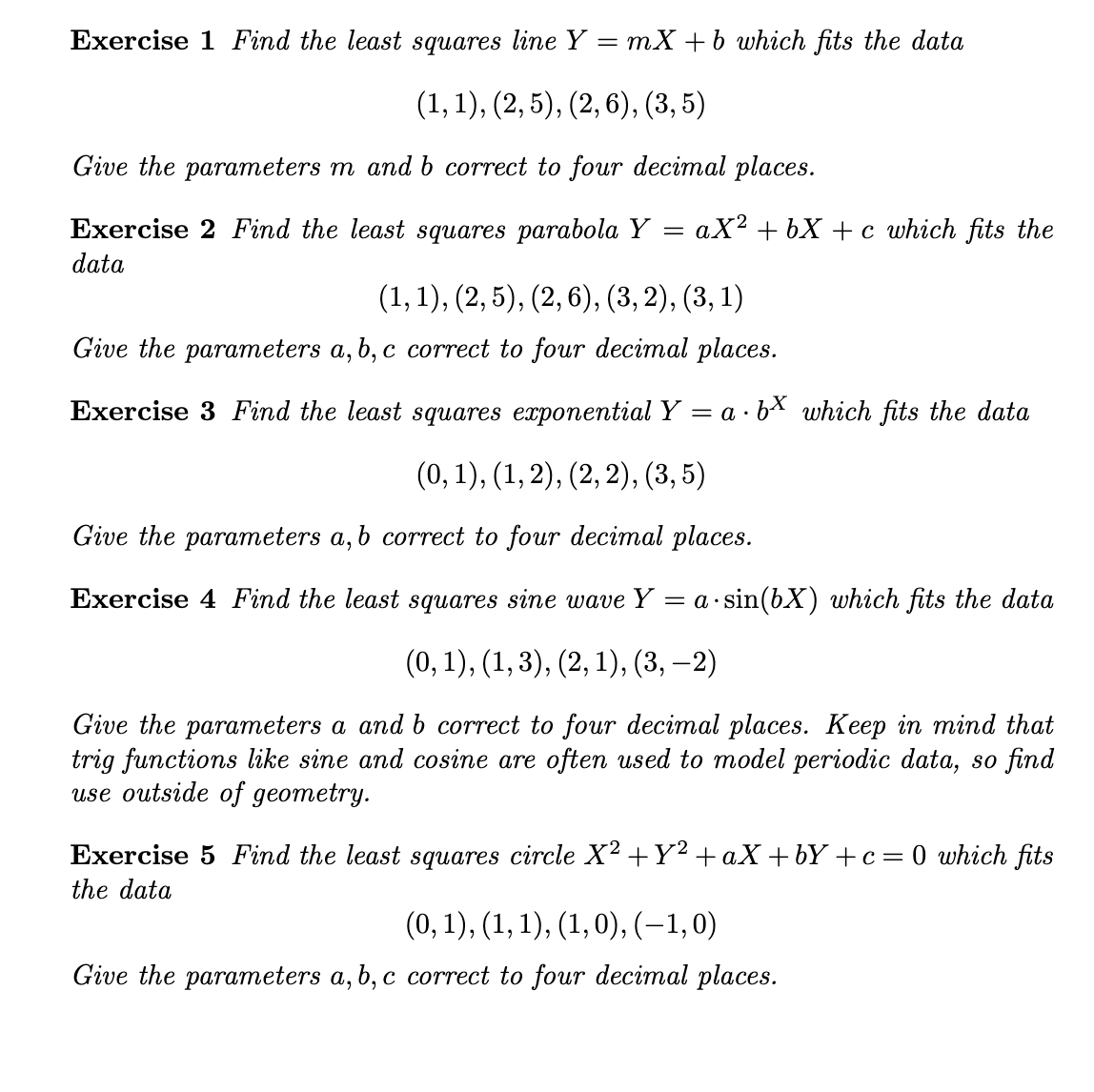 Solved Exercise 1 Find the least squares line Y=mX+b which | Chegg.com