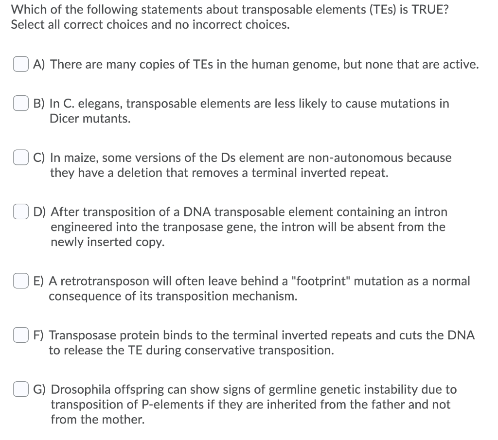 Which Of The Following Statements About Transposable | Chegg.com Which Of The Following Statements About Transposable | Chegg.com