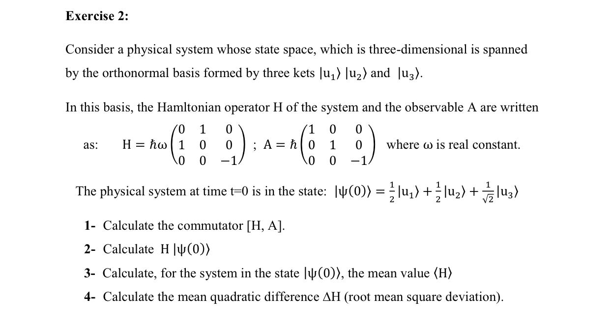 Solved Exercise 2 Consider a physical system whose state
