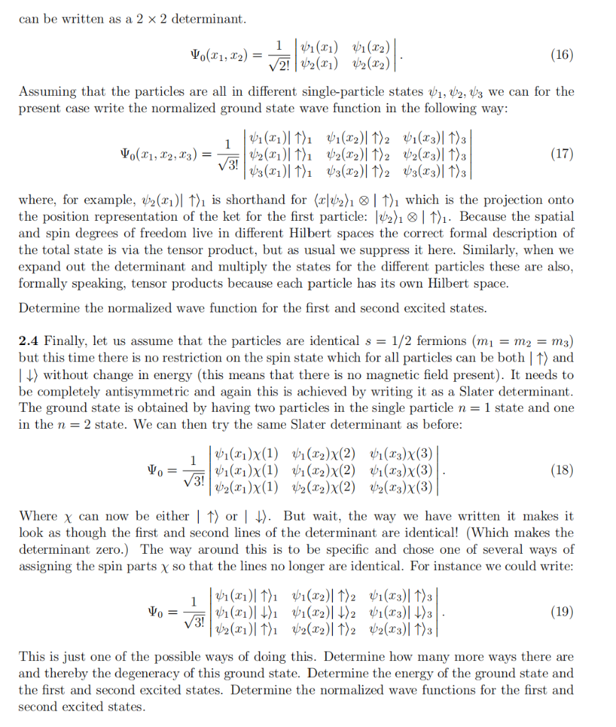 Solved Exercise 2 : Slater determinants In this problem we | Chegg.com