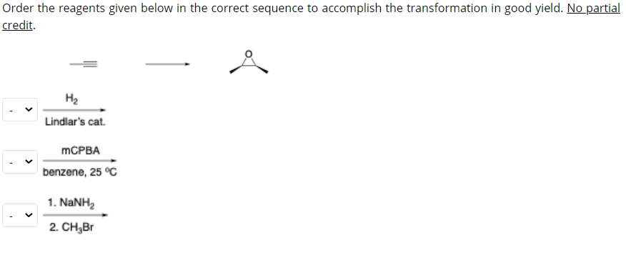 Solved Order the reagents given below in the correct | Chegg.com
