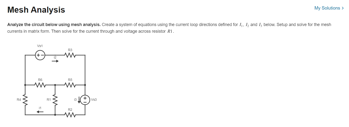 Solved Analyze The Circuit Below Using Mesh Analysis. Create | Chegg.com