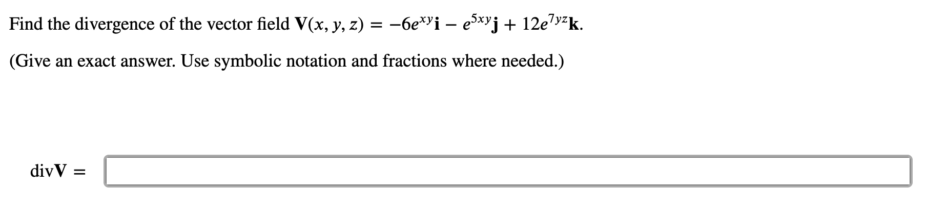Solved Find the divergence of the vector field | Chegg.com