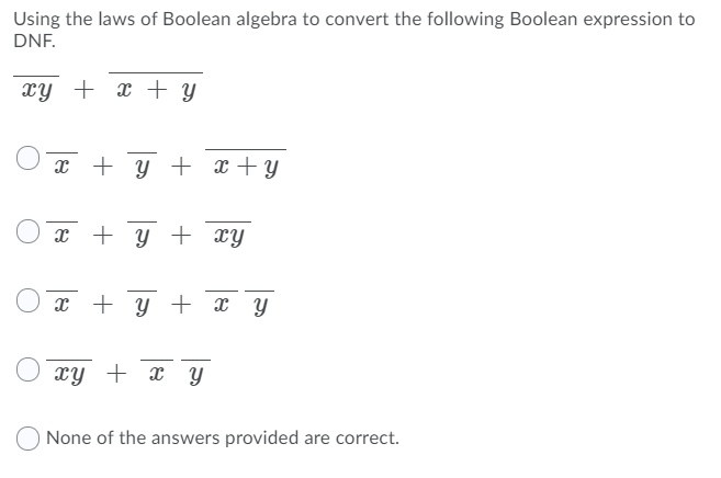 Solved Using the laws of Boolean algebra to convert the | Chegg.com
