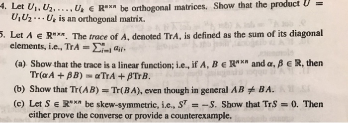 Solved Let U_1, U_2.....U_k Element R^n times n be | Chegg.com