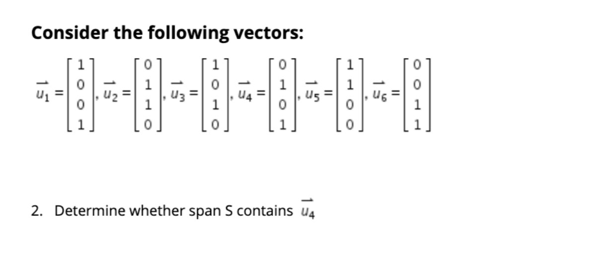 Consider The Following Vectors {u1 U2 U6} 2