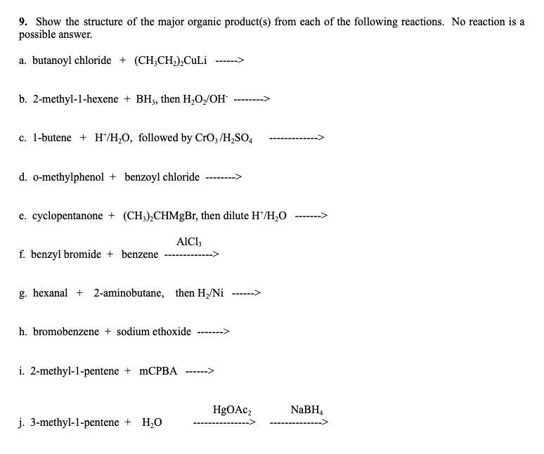 9. Show the structure of the major organic product(s) | Chegg.com