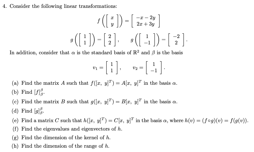 Solved 4. Consider The Following Linear Transformations: | Chegg.com