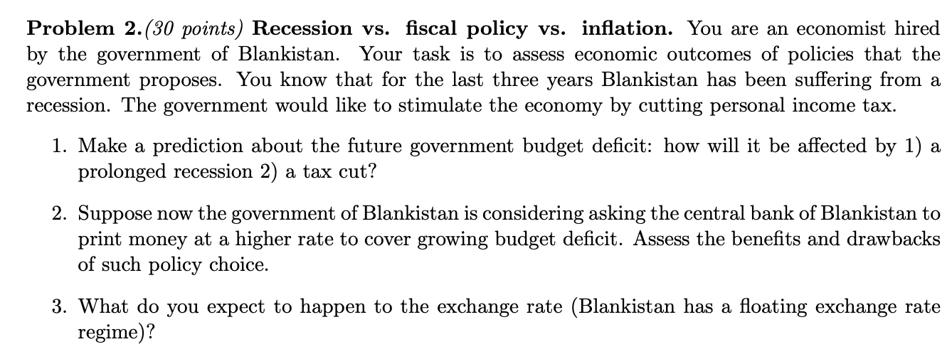 Solved Problem 2.(30 Points) Recession Vs. Fiscal Policy Vs. | Chegg.com