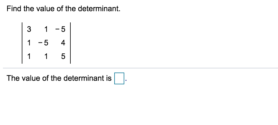 find the value of determinant det 2 4 7 15