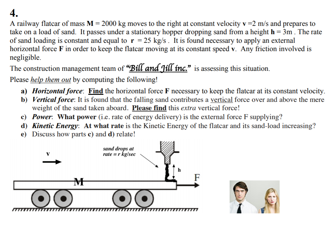 Solved A railway flatcar of mass M = 2000 kg moves to the