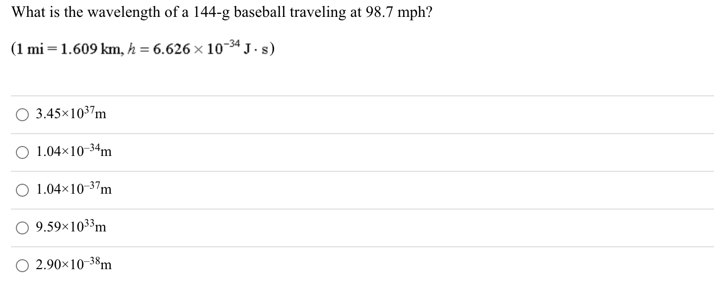 Solved What is the wavelength of a 144 g baseball traveling Chegg